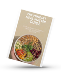 The Mindset Meal Master Guide
